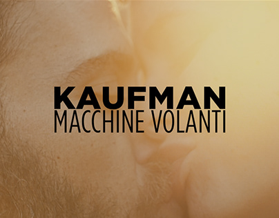 MACCHINE VOLANTI • Kaufman