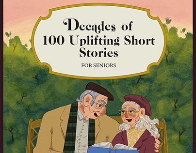 Decades of 100 Uplifting Short Stories