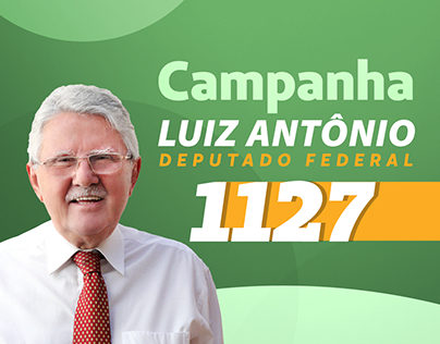 📣 | CAMPANHA DEP. FEDERAL LUIZ ANTÔNIO