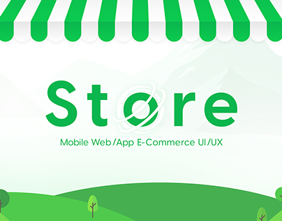 Store Mobile Web/App E-Commerce UI/UX