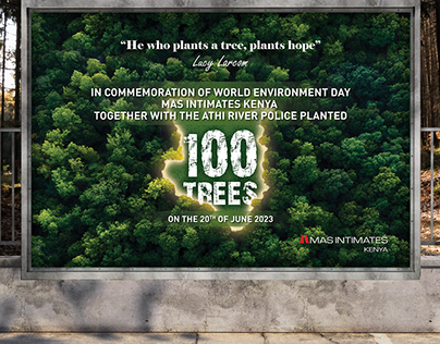 100 Trees | Hording Design MAS Kenya