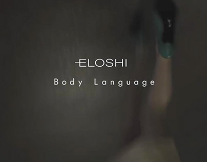 ELOSHI-BODY LANGUAGE