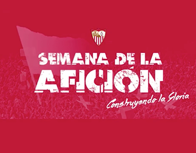 Sevilla FC - Semana de la afición