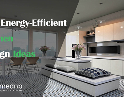 Five Energy Efficient Kitchen Remodeling Design