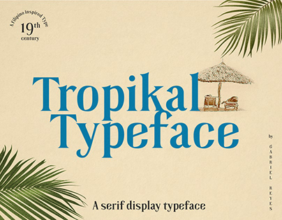 Tropikal: A Serif Display Typeface [FREE]