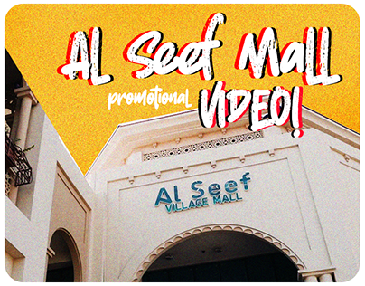 Al Seef Mall Promotional Video