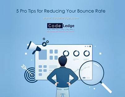 5 Pro Tips for Reducing Your Bounce Rate