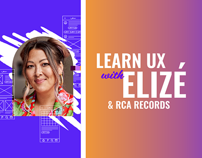 Learn UX with Elizé & RCA Records