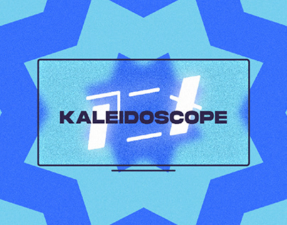 IV - Kaleidoscope