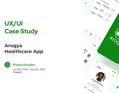 Project thumbnail - UX/UI Case Study - Arogya Healthcare App