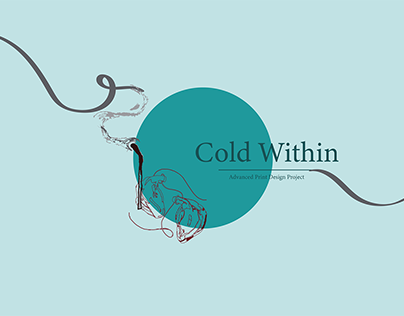 Cold Within | Advanced Print Design Project.
