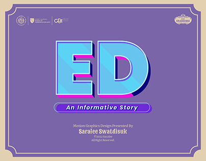 ED : An Informative Story - Motion Graphics Design