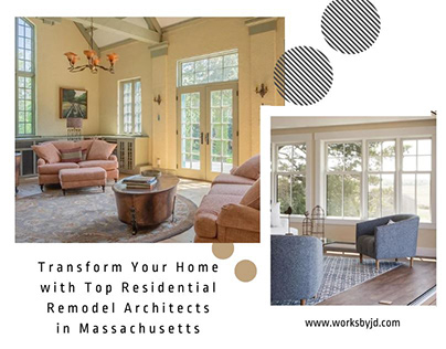 Transform Home with Top Residential Remodel Architects