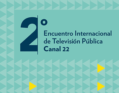 Segundo Encuentro Internacional de Tv Pública - Canal22