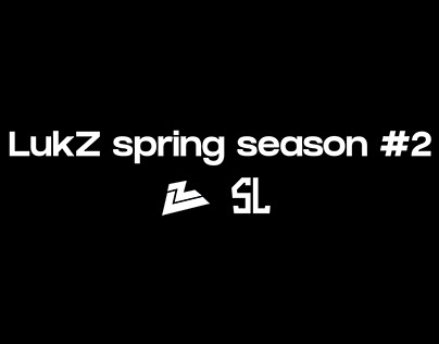 LukZ spring season #2 Rap edition