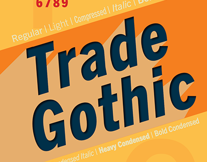 Trade Gothic Type Poster