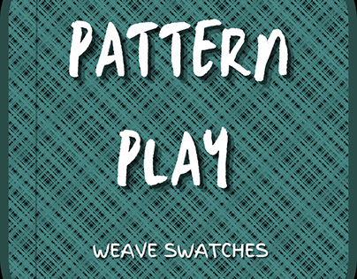 PATTERN PLAY- Hand weaving