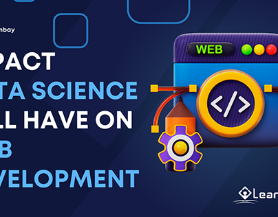 What Impact Data Science Will Have On Web Development?