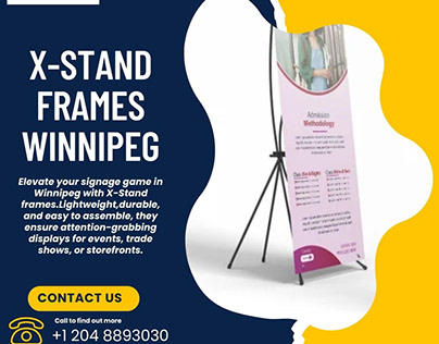 Impress Your Audience: X-Stand Frames in Winnipeg