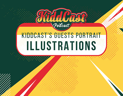 Kiddcast Podcast's Guests Portrait Illustrations
