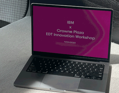 ENTERPRISE DESIGN: IBM x Crowne Plaza EDT Workshop