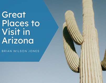 Great Places to Visit in Arizona