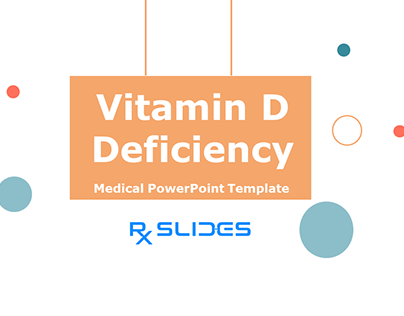 Vitamin D Deficiency PowerPoint Presentation Template