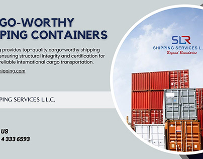 The importance of Cargo Worthy Shipping Containers