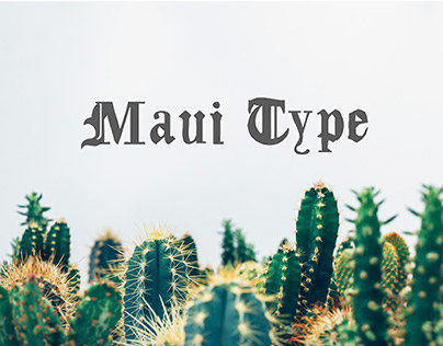 Maui Type