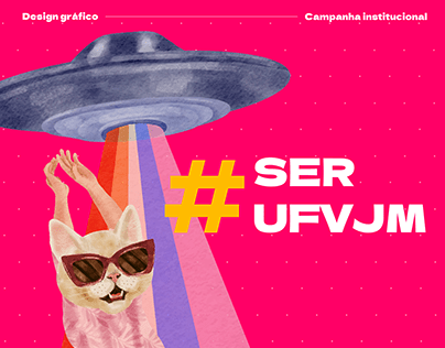 Campanha institucional UFVJM - #SerUFVJM