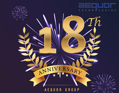 Creative Design - 18th Anniversary of Aequor Group.