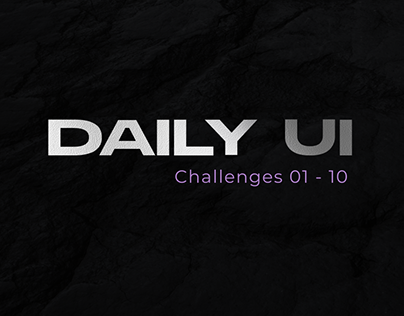 Daily UI | Challenges 01 - 10