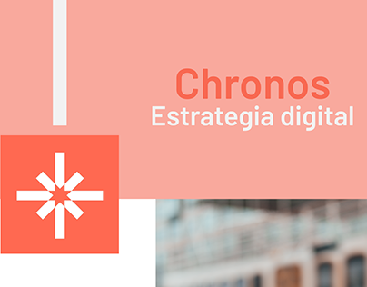 Proyecto Chronos - Estrategia digital