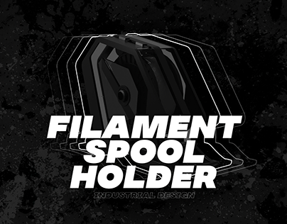 FILAMENT SPOOL HOLDER (3D)