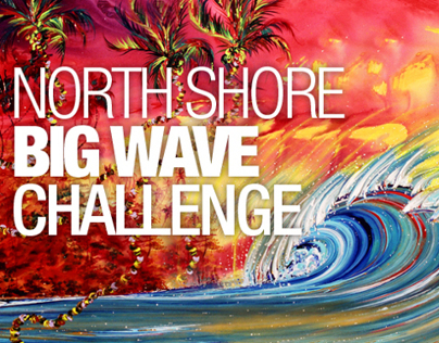 North Shore Big Wave Challenge Surf Competition