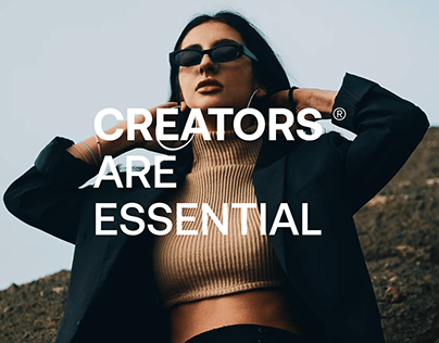 Creators Are Essential.