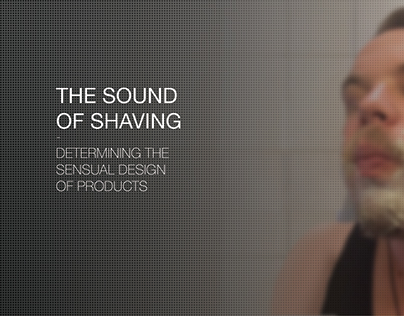 Sound of Shaving - Determining Sensual Design