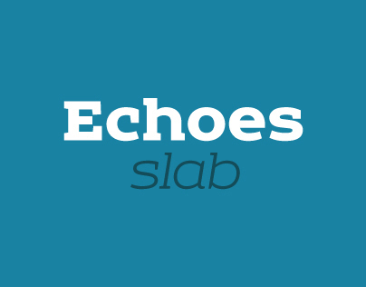 Echoes slab-serif