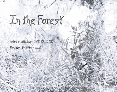 [Fotografia] In the Forest - Bruna Reis