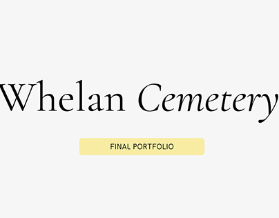 Whelan Cemetery Final Portfolio