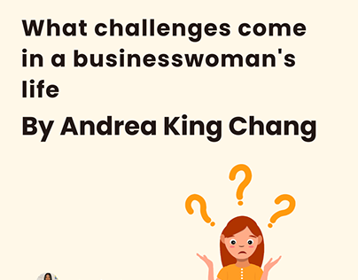 What challenges come in a businesswoman's life