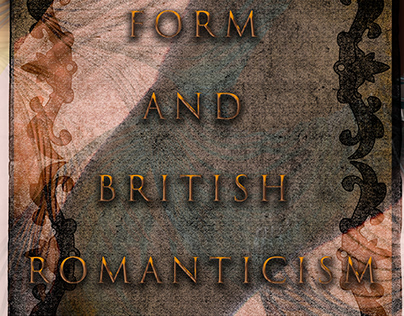 Poetic Form and British Romanticism, book cover design