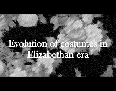 Evolution of costumes in Elizabethan era