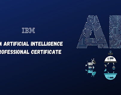 IBM Artificial Intelligence Professional Certificate