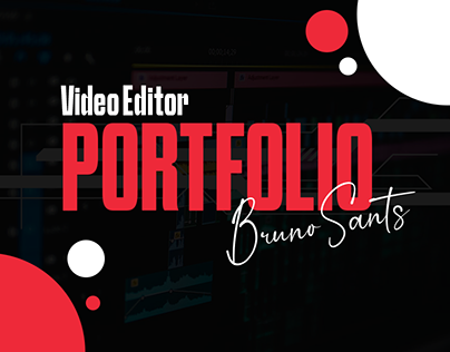 Bruno Sants Portfolio Video Editor