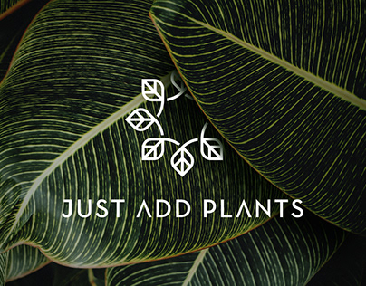 Just Add Plants