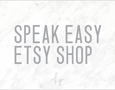 Speak Easy Etsy Shop