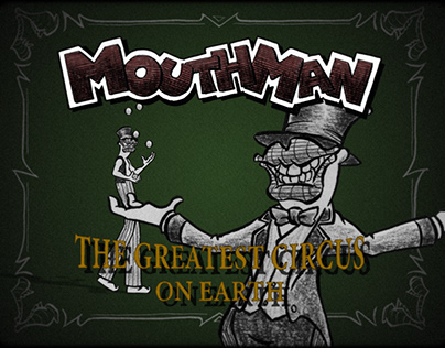 Mouthman "The Greatest Circus On Earth"