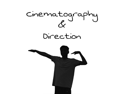 Cinematography and direction Portfolio