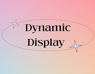 Dynamic Display